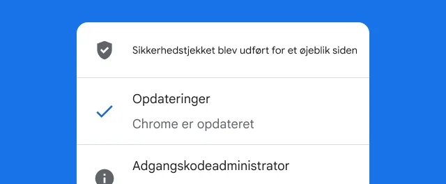 En underretning viser, at Chromes sikkerhedstjek er gennemført, og at browseren er opdateret.